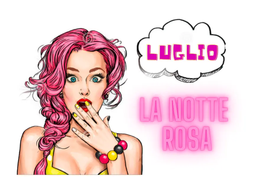 La Notte Rosa  The Pink Night